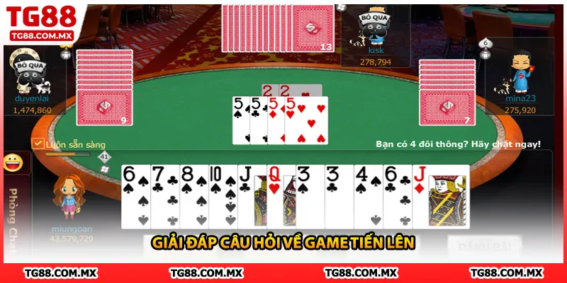 Giải đáp câu hỏi về game Tiến lên